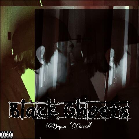 Black Ghosts