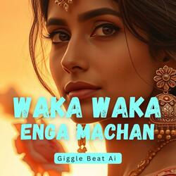 Waka Waka Enga Machan