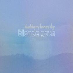 Blackberry Honey Sky