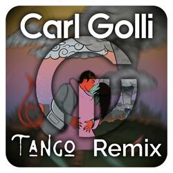 Tango (Carl Golli Remix)