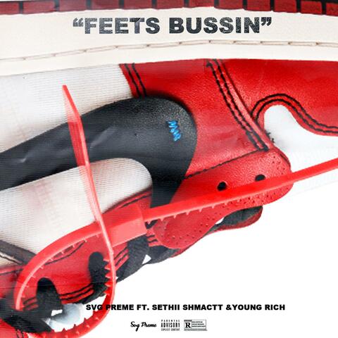 Feets Bussin (feat. Sethii shmactt & Young Rich)