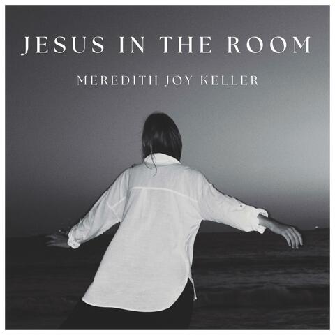 Jesus in the Room