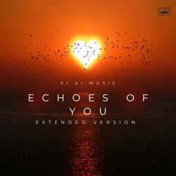Echoes of You (Extended Version)