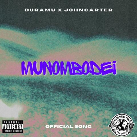 Munombodei (feat. Duramu)