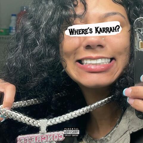 Where's Karrah? Freestyle