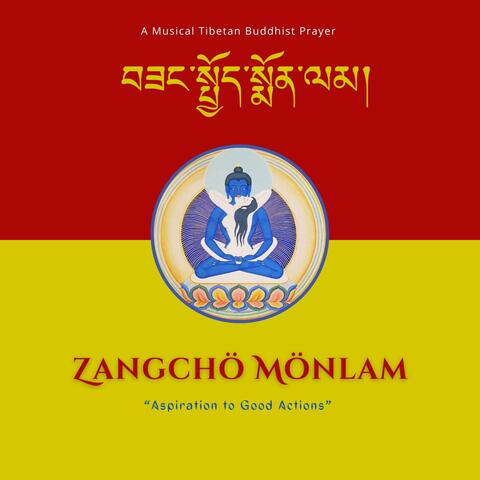 Zangcho Monlam | Aspiration to Good Actions
