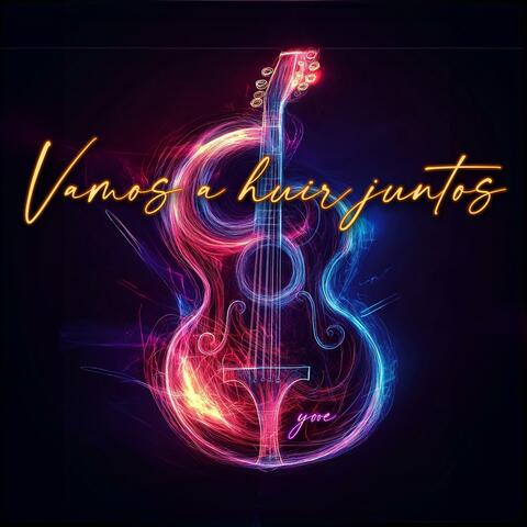Vamos a huir juntos