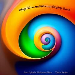 Singing Didgeridoo and Tibetan Singing Bowl