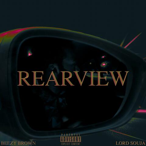 Rearview (feat. Lord Souja & Alexander Duncan)