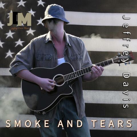 Smoke And Tears