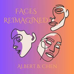 Faces Reimagined