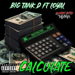 Calculate (feat. Loyal)