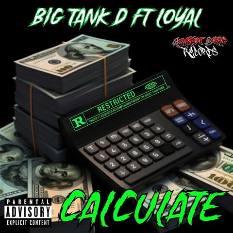 Calculate (feat. Loyal)