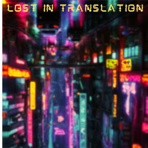 LOST IN TRANSLATION