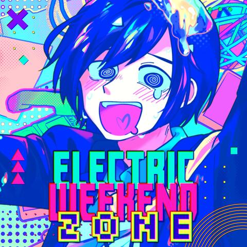 ELECTRIC WEEKEND ZONE (feat. CircusP & KAITO)
