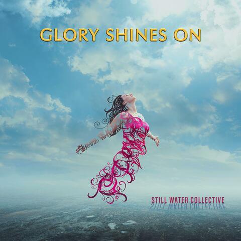 Glory Shines On