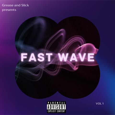 Fast Wave