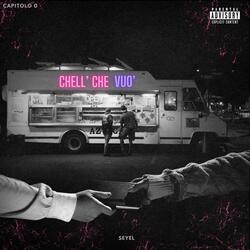 CHELL' CHE VUO'