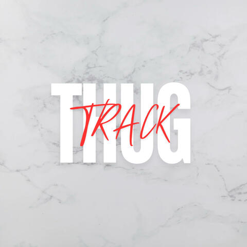 Thug Track (Motivational)