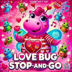 Love Bug STOP-and-GO