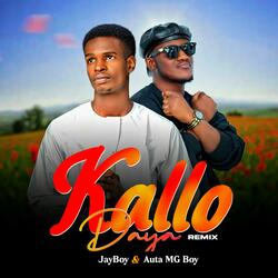 Kallo Daya (feat. Auta mg boy) (Remix)