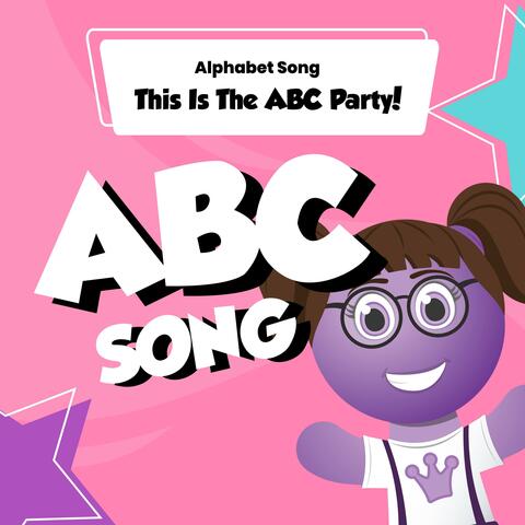 Alphabet Song (This is the ABC Party)