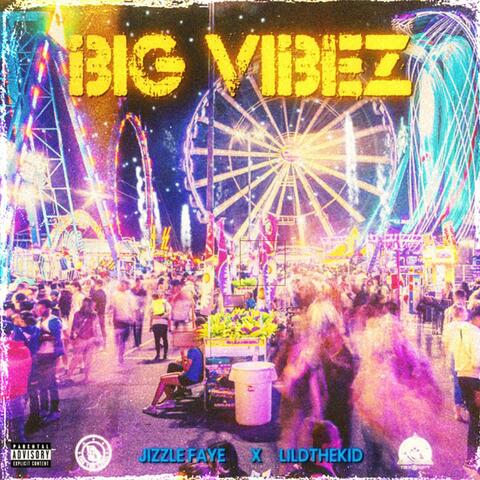 Big Vibez