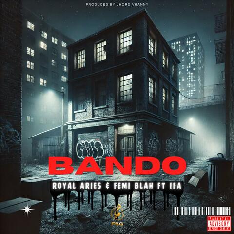 BANDO (feat. Femi blah & IFA)