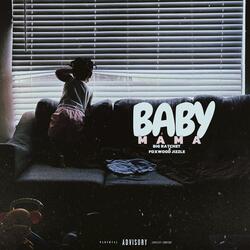 BABY MAMA (feat. Foxwood Jizzle)