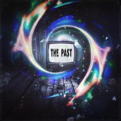 The Past (feat. G-Baby)