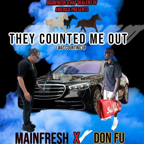 They counted me out (feat. don fu)