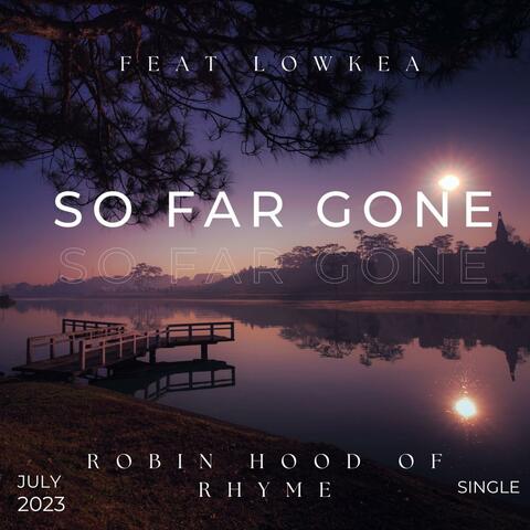 So Far Gone (Mastered)
