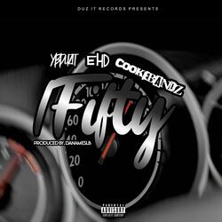 1Fifty (feat. EVERYBODYHATESDREW & Cookie Bandz)