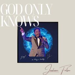 God Only Knows