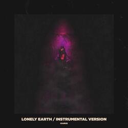 Lonely Earth (Instrumental Version)
