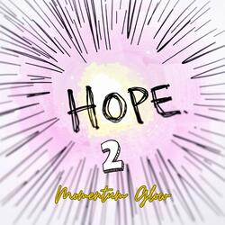 Hope (Take 2)