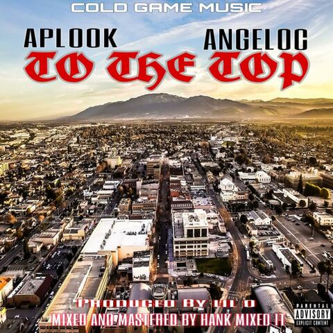 To The Top (feat. Angeloc)