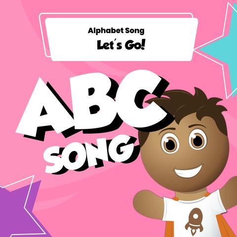 Alphabet Song (Let's Go)