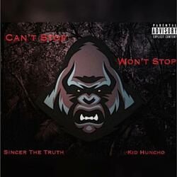 Cant Stop Wont Stop (feat. Kid Huncho)