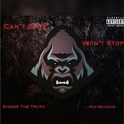 Cant Stop Wont Stop (feat. Kid Huncho)