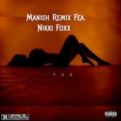 Manish (feat. nikki foxx)