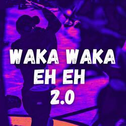 Waka Waka eh eh 2.0
