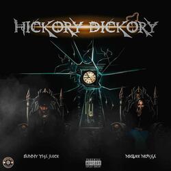 Hickory Dickory (feat. Niquee Novaa)