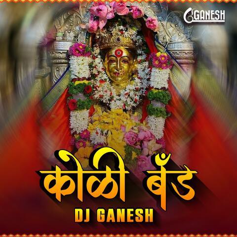 Koli Band Dj Ganesh