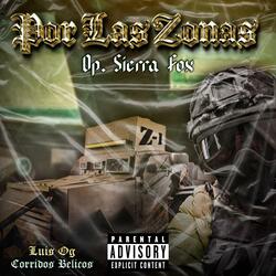 POR LAS ZONAS (Op.Sierra Fox) S1