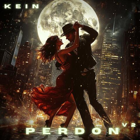 Kein Perdon (Special Version)