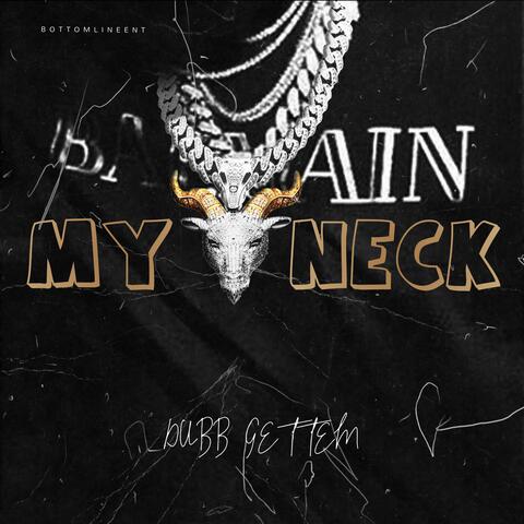 MY NECK
