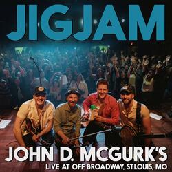 John D. McGurk's (Live in Off Broadway, St. Louis, MO)