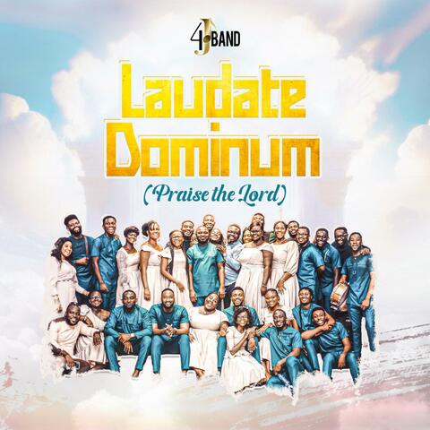 Laudate Dominum (Praise the Lord)