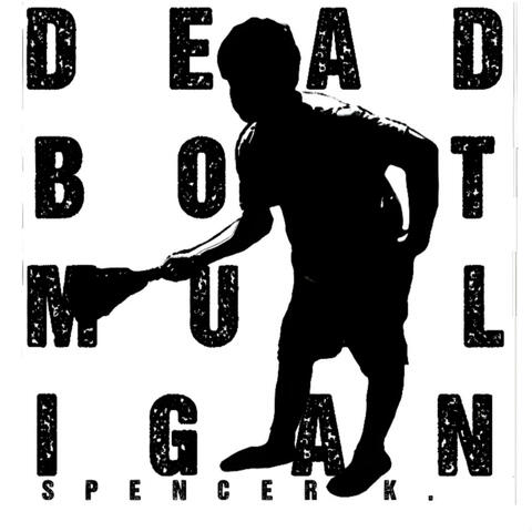 DEADBOLT MULLIGAN